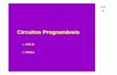Circuitos Programáveis - INFfglima/TD/TD16.pdf · Aula Disciplina: Técnicas Digitais – Profa. Dra. Fernanda Gusmão de Lima Kastensmidt 14 18 FPGA e CPLDs da Altera Família Número