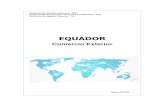 EQUADOR - Observatório Internacional Sebraeois.sebrae.com.br/wp-content/uploads/2017/10/Equador.pdf · Importações do Brasil originárias do Equador (M2) 57 95 133 141 143 151,1%
