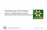 Sistemas de Informação para a Ciberdemocraciaprofessor.ufabc.edu.br/~e.francesquini/2019.q2.seminarios/files/slid… · • Sistemas de Informação de Governo Abertos e Colaborativo