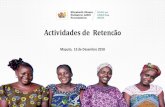 Actividades de Retencão - U.S. Embassy in Mozambique · • Fluxo para pacientes com CV – não detetável ( fluxo para inclusão nos modelos diferenciados) –detetável ( livros