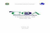 1º Relatório Parcial 2018 - CPA - UFU...8 1. Apresentação 1.1. Dados da Mantenedora Razão Social: Ministério da Educação CNPJ: 00.394.445/0188-17 Categoria Administrativa: