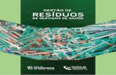 GESTÃO DE RESÍDUOS - Centro de Telessaúde · São resíduos perfurocortantes ou escarificantes, tais como: agulhas, escalpes, ampolas de vidro, brocas, limas endodônticas, pontas
