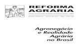 Agronegócio e Realidade Agrária no Brasil · 2019-04-23 · Agrária no Brasil, reúne artigos de estudiosos que refletem sobre tópicos da conformação atual da realidade agrária