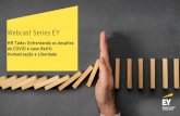 Webcast Series EY · Centre of Excellence Domain expertise Business Partner Automation Digital transformation Delivery Innovation Advanced Analytics Design Principles Agile Co-creation