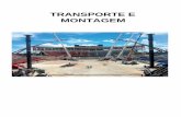 TRANSPORTE E MONTAGEM - portalidea.com.br€¦ · transporte marítimo, são os portos com seu equipamento e pessoal que executarão as operações de carga e descarga dos navios