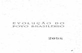 EVOLUÇÃO ·oo ,. POVO BRASILEIRO PDF - OCR - RED.pdf · POVO BRASILEIRO TERCEIRA EDIÇÃO ILLUSTRADA 1938 COM.PANHIA EDITORA NACIONAL Sfio Paulo - Rio de Janeiro - Recife - Porto