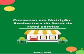 Food Service Reabertura do Setor de Consenso em Nutrição€¦ · clorada ( 2 colhere s (sopa) de água sanitária 2,0 a 2,5% para 1 litro de água) por 20 minutos, enxaguar e deixar