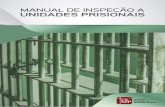 MANUAL DE INSPEÇÃO · 2020-01-24 · MANA D INSP A NIDADS PISINAIS 1. ... Lei de Execução Penal, arts. 22-36. ... a estrutura logística e o material informativo de suporte que