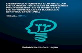 DESENVOLVIMENTO CURRICULAR DE CURSOS TÉCNICOS SUPERIORES PROFISSIONAIS EM … · 2020-05-25 · Aprendizagem Baseada em Projetos (PBL) Relatório de Avaliação do Projeto Piloto