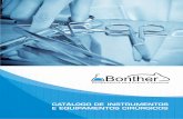 Linha de Produtos - Bonther · SISTEMA DE ANESTESIA INALATÓRIA Equipamento prático e seguro, com alto padrão de qualidade, garantindo durabilidade e baixa manutenção, indispensável