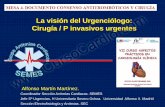 La visión del Urgenciólogo: Cirugía / P invasivos urgentes · 2018-10-21 · Hemorragia grave: •Optimizar hemostasia quirúrgica •Transfusión de plaquetas en el acto quirúrgico