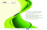 Sociedade Portuguesa de Inovação - Competepofc.qren.pt/ResourcesUser/2013/PCT/RelatorioFinal_Publico_17abr2013.pdfEstudo de Avaliação da Estratégia e do Processo de Implementação