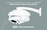 Câmera Speed Dome PTZ 1.0Mpixel Manual do Usuáriogreatek.com.br/.../10/manual_do_usuario_speeddomepdf.pdf · 2017-11-26 · 4 • Park Act: É possível determinar qual será o