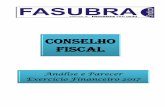 CONSELHO FISCAL - fasubra.org.brfasubra.org.br/.../05/relatrio-do-conselho-fiscal...PARECER DO CONSELHO FISCAL REFERENTE A PRESTAÇÃO DE CONTAS DO EXERCÍCIO FINANCEIRO DE 2017 Brasília,