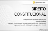 CONSTITUCIONAL · Remédios Constitucionais-Ofensa indireta, reflexa ou potencial ao direito de locomoção:tem-se admitido habeas corpus para o trancamento de ação penal ou inquérito