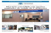 Horário estendido em quatro unidades de saúde de Cachoeiro · 2020-06-07 · horário estendido nesta semana – de segunda a sexta-feira, das 7h às 19h: Aeroporto, Amaral, Jardim
