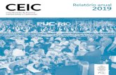 CEIC Relatório anual 2019 - PUC-Rio · Eventos/atividades institucionais, consultoria em cerimonial e produção de eventos 7 2. ... 07 e 08/01 Missas de formatura 2018.2 09 –