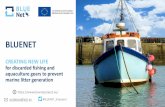 CREATING NEW LIFE for discarded fishing and aquaculture ......2020/01/01  · Experiencias previas Basuras marinas en el SE del golfo de Bizkaia (project @lifelema) 3 Reducir en un