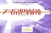 aJORNADA DISCENTE · 2019-10-08 · apontamentos sobre o mercado de trabalho formal M no Brasil 14h – 16h • Auditório Henrique Fontes Mesa 6 • Transformações em práticas