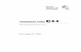 Escola Superior de Tecnologialtodi.est.ips.pt/jcordeiro/disciplinas/POO/Transição do C para C++.pdf · Notação Funcional do Operador de Coerção (cast) 16 ... de novas operações