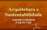 Antonio Castelnou PARTE VIII...A partir de certa capacidade “natural” de suporte –ou melhor, de sustentabilidade –, as sociedades organizadas contemporâneas devem buscar ampliar