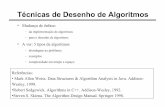 Técnicas de Desenho de Algoritmos - FEUP - Faculdade de ...prog2/docs/algoritmos.pdfminimizando número de notas e moedas – estratégia: dar repetidamente a maior unidade possível