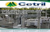INVESTINDO EM MODERNIZAÇÃO Cetril planeja construir sua 1ª Estação …cetril.com.br/sites/default/files/2018-12/INFORMATIVO... · 2018-12-06 · bras que geram pequenos desligamen-tos,