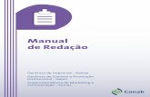 Manual de Redação - blog.conab.gov.br · Longe de funcionar como um limitador, o Manual auxilia na for-mação de uma identidade de redação que expresse a boa imagem da instituição.