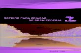 ROTEIRO PARA CRIAÇÃO DE RPPN FEDERAL · 2019-04-25 · Instituto Chico Mendes de Conservação da Biodiversidade 2 Catalogação na Fonte Roteiro para Criação de RPPN Federal.