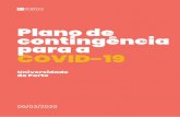 Plano de contingência para a COVID-19up.pt/covid-19/wp-content/uploads/sites/513/2020/03/plano_continge… · 4.1. Task-force da U.Porto. José Castro Lopes (Coordenador) Pró Reitor
