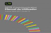 NOS Communicator€¦ · NOS Communicator Manual de utilizador Android Tablet Versão 1.0 NOS 2017 Todos os direitos reservados. 7/45 2.2 | Fazer login O primeiro passo para começar