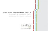 Estudo Mobilize 2011€¦ · Estudo Mobilize 2011 Introdução A utilização do transporte público sofreu uma queda de 30% em todo o Brasil nos últimos dez anos, com a migração