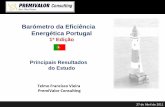 Barómetro da Eficiência Energética Portugalportal-eficienciaenergetica.com.pt/pdfs/48b-Result...Visão macro do projecto: Obter uma compreensão de âmbito alargado sobre diversos