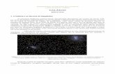 Leitura s22 galaxias - Escola de Artes, Ciências e ...each.uspnet.usp.br/ortiz/classes/Leitura_s22_galaxias.pdfNo hemisfério sul celeste, existem dois objetos que se destacam pelo