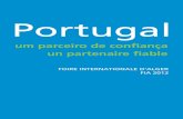 FIA 2012 MIOLO - AICEP Portugal Global · aéronautique, mais aussi le pays du tourisme, du mobilier, de la coutellerie, de la mode et de la chaussure. Un pays qui "a donné de nouveaux