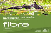 27 ANOS DE PROTEÇÃO AMBIENTAL - CENIBRA · ação, se tornando uma das 100 melhores ONGs brasi-leiras para se doar. A iniciativa do prêmio foi da revista Época e do Instituto