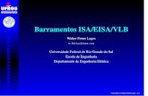 Barramentos ISA/EISA/VLBfetter/eng04476/isaeisa.pdf · 2004-05-10 · Barramento EISA D16-D31: Barramento de dados LA2-LA16, LA24-LA31: Barramento de endereços unlatched BE0-BE3: