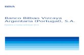 Banco Bilbao Vizcaya Argentaria (Portugal), S.A. · Estratégia e Modelo de Negócio Em 2014 o BBVA Portugal continuou a apostar num comportamento diferencial, que assentou em três