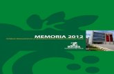 MEMORIA 2012 - Riojawinees.riojawine.com/.../publicaciones/MemoriaConsejo_2012.pdf · 2017-02-15 · 2012 demasiadas energías, que debíamos haber dedicado prioritariamente a afrontar