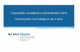 Calendário Acadêmico-administrativo 2016 Graduações ...€¦ · DOMINGO SEGUNDA-FEIRA TERÇA-FEIRA QUARTA-FEIRA QUINTA-FEIRA SEXTA-FEIRA SÁBADO 1 2 Prova Final - RAE Verão 2016