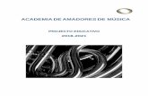 PROJECTO EDUCATIVO 2018-2021 - Bem-vindo à Academia de ...€¦ · Dicionário de Música (Ernesto Vieira), o segundo Dicionário de Música (Fernando Lopes-Graça), o primeiro Método