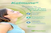 Kalmune - Florien Fitoativosflorien.com.br/wp-content/uploads/2020/03/KALMUNE-1.pdf · e anti-inflamatória Kalmune® Fortaleça seu sistema imune contra gripes e resfriados. Referências
