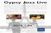 Gypsy Jazz Live - SHOW BY BANJObanjo.officeboya.jp/wp-content/uploads/2014/11/2015-01...2015/01/24  · Gypsy Jazz Live 2015 年 1 月 24 日（土） 12：30 開場 13：00 開演