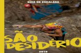 18° EENe 2019 GUIA DE ESCALADA · A escalada em rocha é uma atividade inerentemente perigosa, que pode resultar em graves ferimentos ou até mesmo em morte. Não dependa exclusivamente