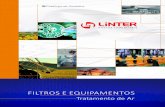 Catálogo de Produtos Linter Filtros · A LINTER FILTROS fabrica uma linha completa de filtros e equipamentos para filtragem de ar em instalações de centrais de ar condicionado