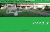 RELATÓRIO DE GESTÃORELATÓRIODE GESTÃO · 2013-01-06 · A Administração da FAPUR - Fundação de Apoio à Pesquisa Científica e Tecnológica da Universidade Federal Rural do