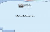 Metanfetaminas - Gob · metanfetaminas se inicia con mayor frecuencia previo a los 18 años de edad. En población adolescente de la región Nororiental, se registró una prevalencia