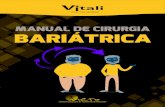 MANUAL DE CIRURGIA BARIÁTRICAclinicavitali.com.br/ManualBariatrica.pdf · 2019-06-24 · Bem Vindo ao Manual de Cirurgia Bariátrica do Instituto Campineiro de Tratamento da Obesidade!!!