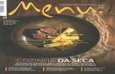Akatu · receitas inspiradas na cozinha da seca, do chef Onildo Rocha, que mostram como o brasileiro foi criativo para manter o sabor à mesa mesmo em épocas difíceis. E aprenda