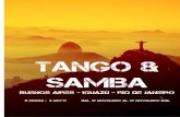TANGO … · TANGO & Buenos Aires SAMBA-Iguazù rio de Janeiro 11 Giorni - 8 notti Dal 17 novembre al 27 Novembre 2016 . Tour Map. PROGRAMMA 1° giorno: GIOVEDI 17 NOVEMBRE 2016 FIRENZE-